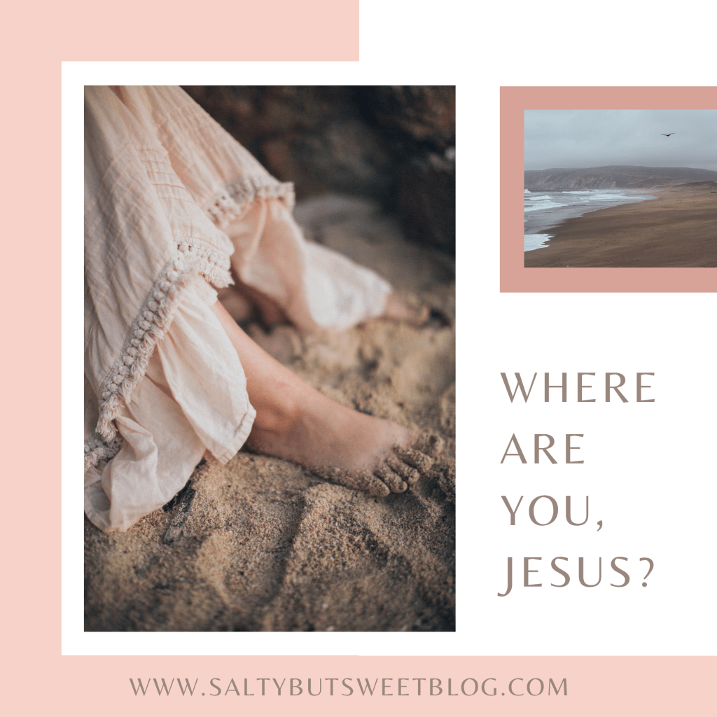 where are you, jesus?