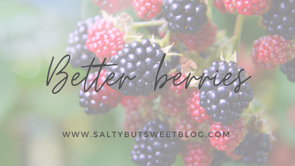 Better Berries