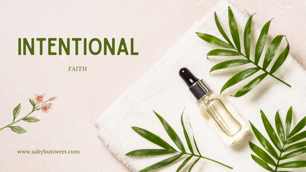 Intentional Faith
